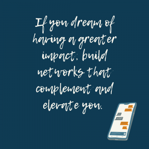 Text If you dream of having a greater impact build networks - Legal Design Blog Something Simple FIrst