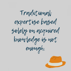 Text Traditional expertise based solely on acquired knowledge is not enough - Legal Design Blog Something Simple First