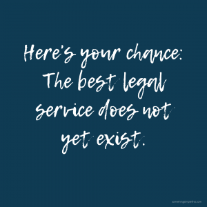 Text Here's your chance the best legal service does not yet exist - Legal Design Blog Something Simple First