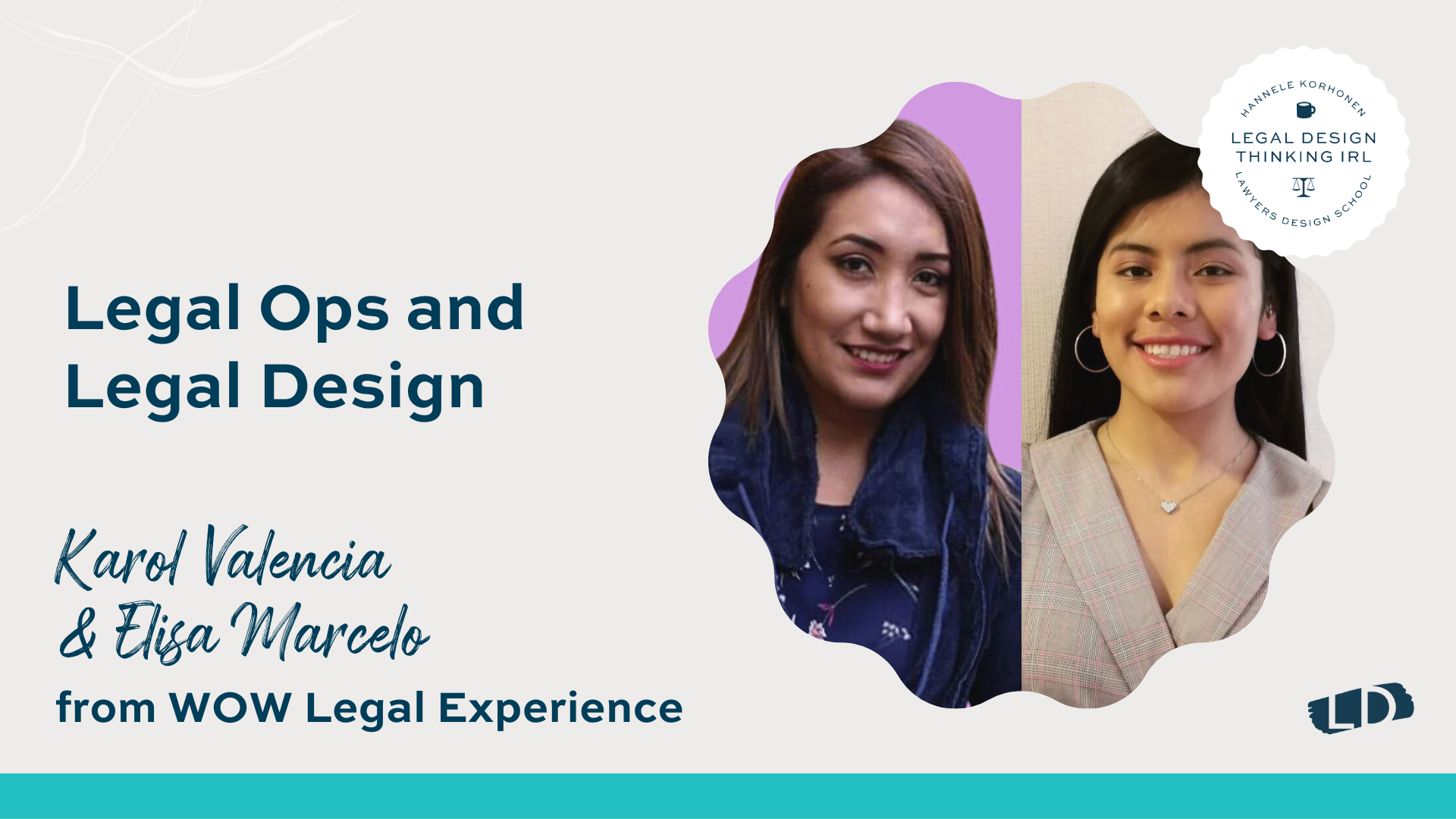 Legal Ops and Legal Design with Karol Valencia and Elisa Marcelo from WOW Legal Experience