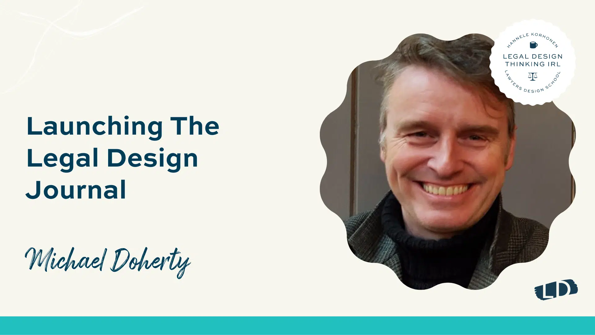 Launching the Legal Design Journal with Michael Doherty