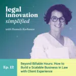 Legal Innovation Simplified: Design Thinking Tools and Legal Design for Future Law