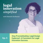 Legal Innovation Simplified: Design Thinking Tools and Legal Design for Future Law