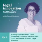 Legal Innovation Simplified: Design Thinking Tools and Legal Design for Future Law